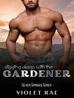 cover image of Digging Deep With the Gardener